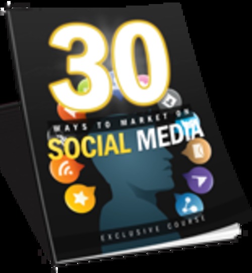 Product picture 30 Ways To Market Using Social Media